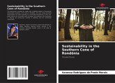 Sustainability in the Southern Cone of Rondônia Sustainability in the Southern Cone of Rondônia