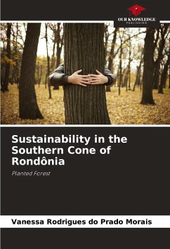 Cover Sustainability in the Southern Cone of Rondônia