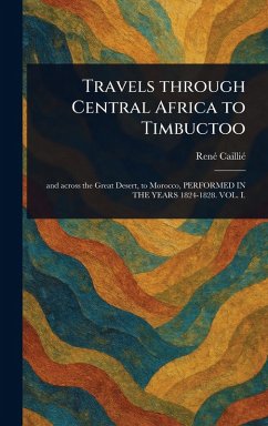 Cover Travels Through Central Africa to Timbuctoo