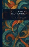 Loved You Better Than You Knew