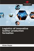 Logistics of innovative leather production formation