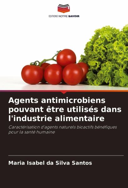 Agents antimicrobiens pouvant être utilisés dans l'industrie alimentaire