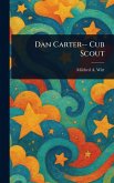 Dan Carter-- Cub Scout Dan Carter-- Cub Scout