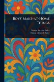 Boys' Make-at-Home Things Boys' Make-at-Home Things
