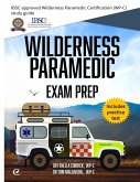 Wilderness Paramedic Exam Prep Wilderness Paramedic Exam Prep
