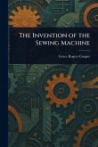 The Invention of the Sewing Machine