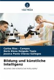 Bildung und künstliche Intelligenz Bildung und künstliche Intelligenz
