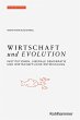 Wirtschaft und Evolution - Bild 1