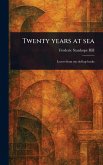 Twenty Years at Sea Twenty Years at Sea