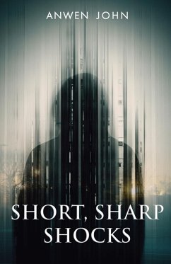 Short, Sharp Shocks - John, Anwen