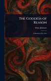 The Goddess of Reason The Goddess of Reason