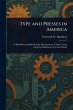 Type and Presses in America - Bild 1