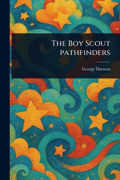 The Boy Scout Pathfinders