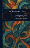 The Running Fight The Running Fight