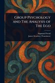 Group Psychology and The Analysis of The Ego Group Psychology and The Analysis of The Ego