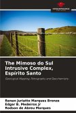 The Mimoso do Sul Intrusive Complex, Espírito Santo