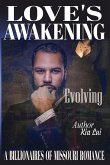 Love's Awakening - Evolving Love's Awakening - Evolving