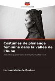 Costumes de phalange féminine dans la vallée de l'Aube