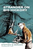 Stranger on Big Hickory