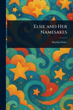 Cover Elsie and Her Namesakes