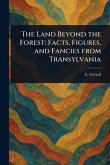 The Land Beyond the Forest The Land Beyond the Forest