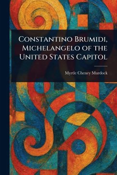 Cover Constantino Brumidi, Michelangelo of the United States Capitol