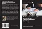 Federalismo fiscal indio: perspectivas constitucionales y jurídicas