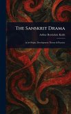 The Sanskrit Drama The Sanskrit Drama