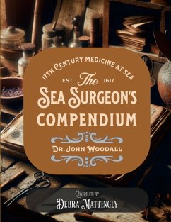The Sea Surgeon's Chest- Compendium - Mattingly, Debra