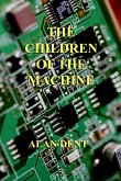 The Children of the Machine The Children of the Machine