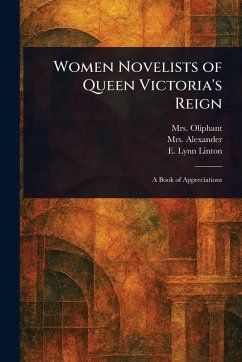 Cover Women Novelists of Queen Victoria's Reign