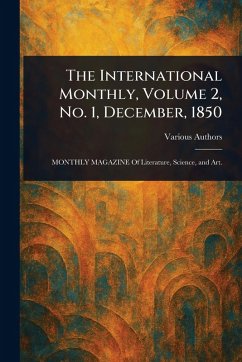Cover The International Monthly, Volume 2, No. 1, December, 1850