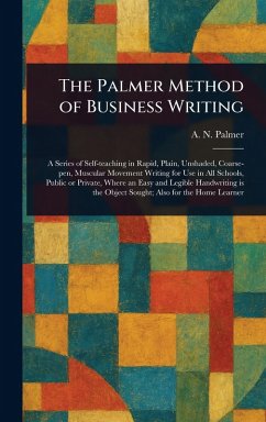 The Palmer Method of Business Writing - Palmer, A N (Austin Norman)
