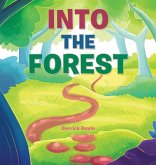 Into The Forest Into The Forest