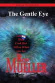 The Gentle Eye The Gentle Eye