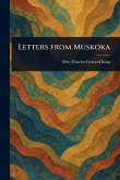 Letters From Muskoka Letters From Muskoka
