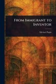 From Immigrant to Inventor From Immigrant to Inventor
