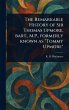 The Remarkable History of Sir Thomas... - Bild 1