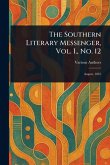 The Southern Literary Messenger, Vol. I., No. 12