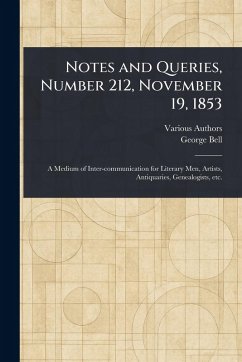Notes and Queries, Number 212, November 19, 1853 - Various; Bell, George