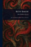 Betsy Baker! Betsy Baker!