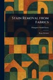 Stain Removal From Fabrics Stain Removal From Fabrics