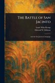 The Battle of San Jacinto The Battle of San Jacinto