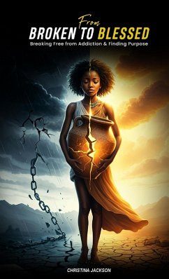 From Broken to Blessed - Jackson, Christina