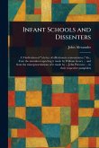 Infant Schools and Dissenters Infant Schools and Dissenters