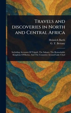Cover Travels and Discoveries in North and Central Africa