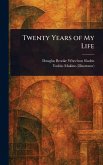 Twenty Years of My Life Twenty Years of My Life