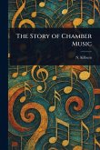 The Story of Chamber Music