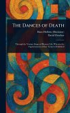 The Dances of Death The Dances of Death