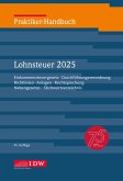 Praktiker-Handbuch Lohnsteuer 2025 Praktiker-Handbuch Lohnsteuer 2025